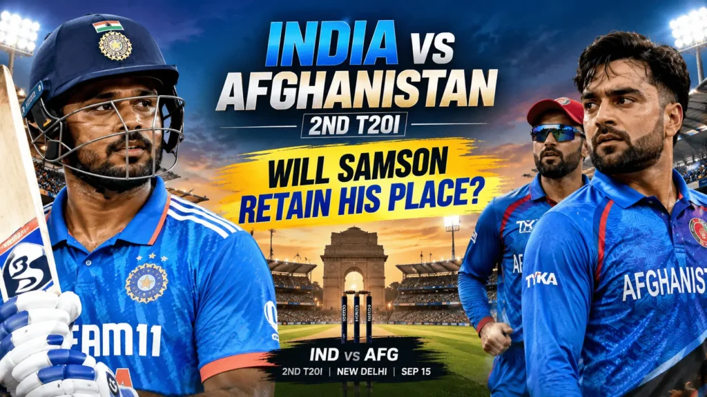 India vs Afghanistan 2nd T20I cover banner featuring Sanju Samson and Afghanistan players ahead of the second T20I in New Delhi.