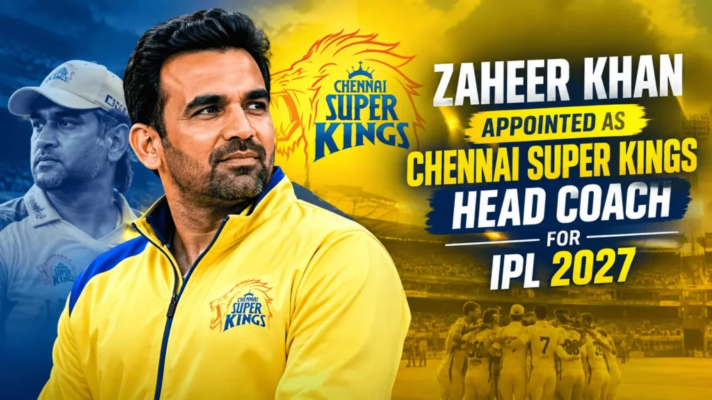 Zaheer Khan appointed as Chennai Super Kings head coach for IPL 2027 alongside MS Dhoni in a CSK-themed cricket banner
